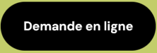 Demande en ligne